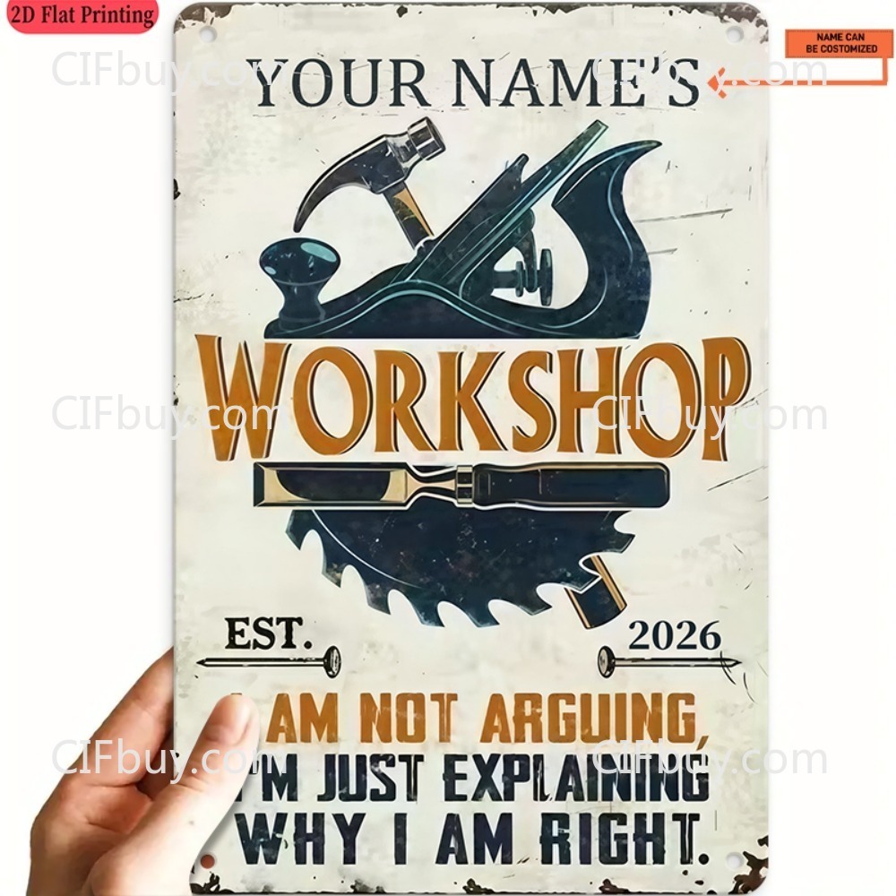 Tools Name In Workshop - Custom Name Workshop Metal Sign 1pc